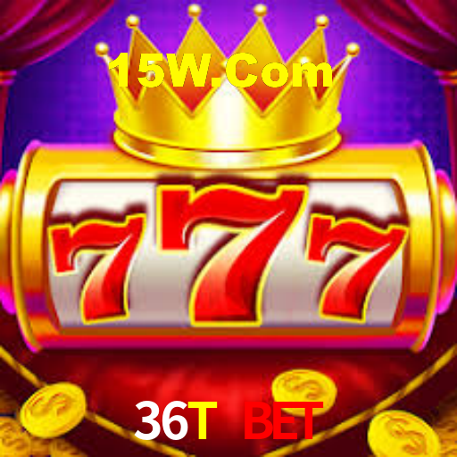 36T Bet,36T App